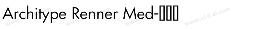 Architype Renner Med字体转换